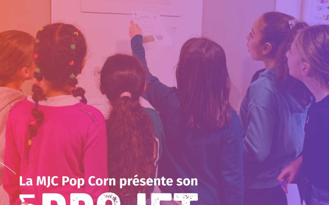 Le projet associatif 2026–2031 de la MJC Pop Corn est en ligne
