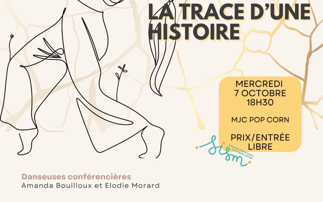 [Conférence dansée] La trace d&rsquo;une histoire